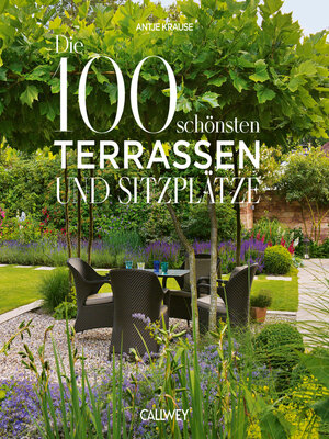 cover image of Die schönsten Terrassen und Sitzplätze